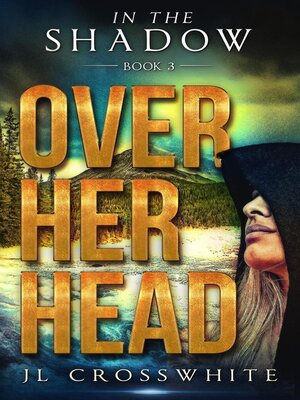 cover image of Over Her Head